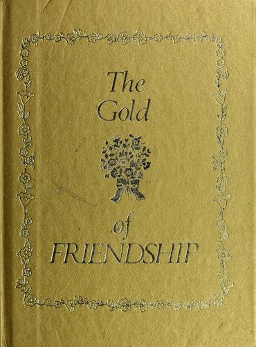 The gold of friendship