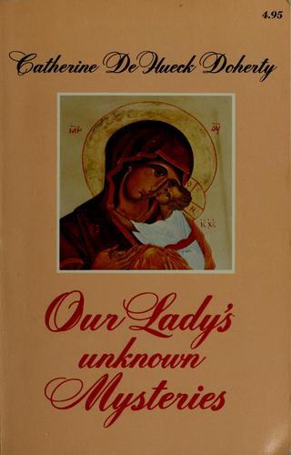 Our Lady's unknown mysteries