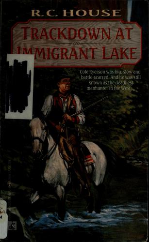 Trackdown at immigrant lake