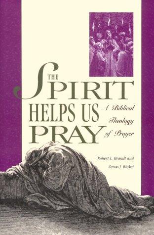 The spirit helps us pray