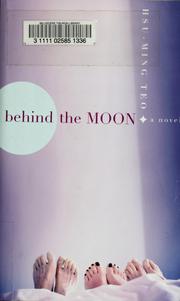 Behind the moon