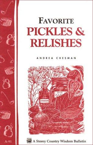 Favorite Pickles & Relishes
