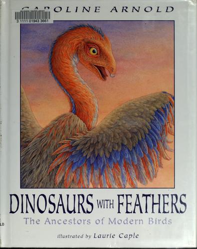 Dinosaurs with feathers