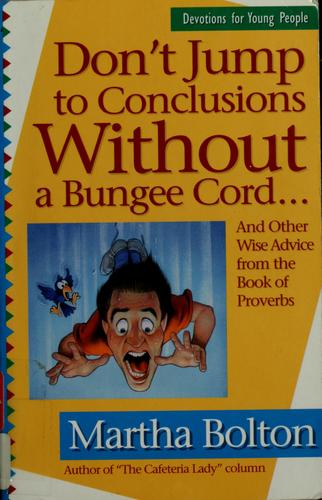 Don't jump to conclusions without a bungee cord