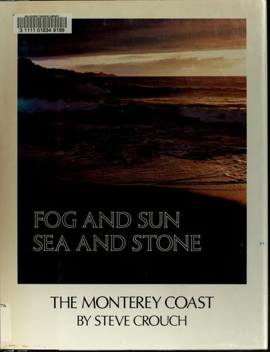 Fog and sun, sea and stone