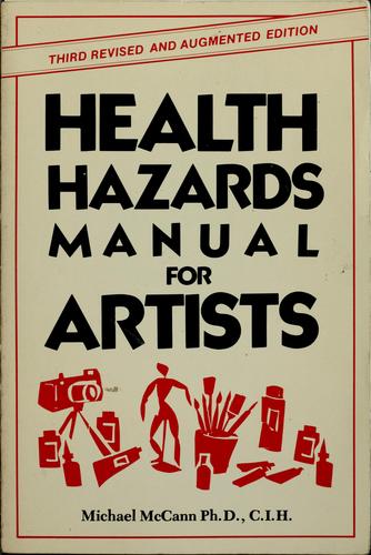 Health Hazards Manual for Artists