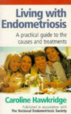 LIVING WITH ENDOMETRIOSIS