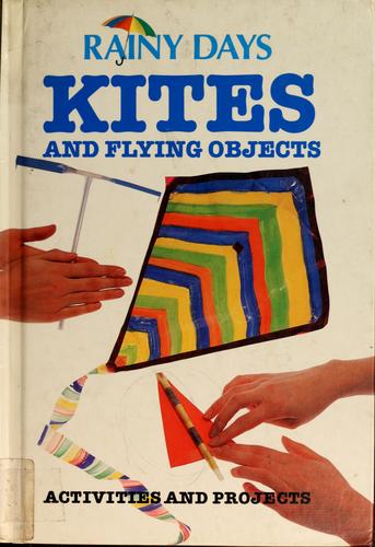 Kites and flying objects