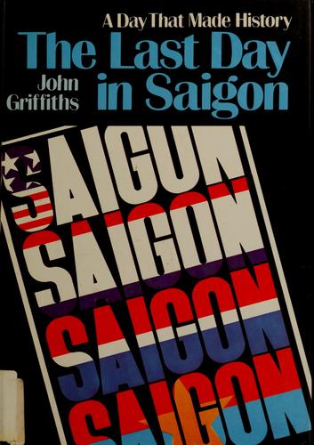 The last day in Saigon