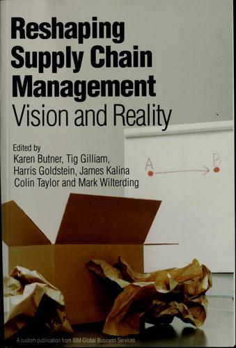 Reshaping Supply Chain Management
