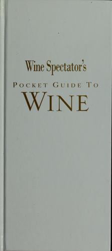 Wine Spectator's pocket guide to wine