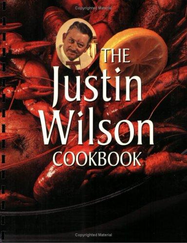 The Justin Wilson cook book