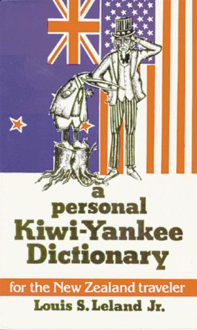 A personal Kiwi-Yankee dictionary
