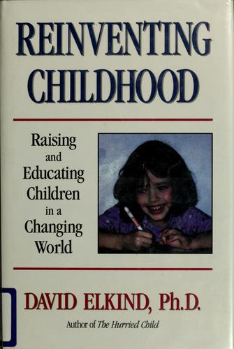 Reinventing childhood