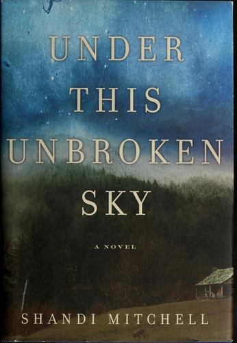 Under this unbroken sky