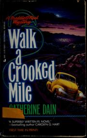Walk a crooked mile