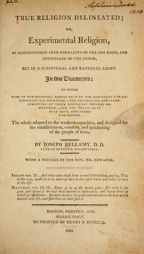 True religion delineated, or, Experimental religion