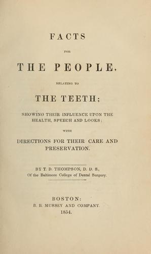 Facts for the people, relating to the teeth