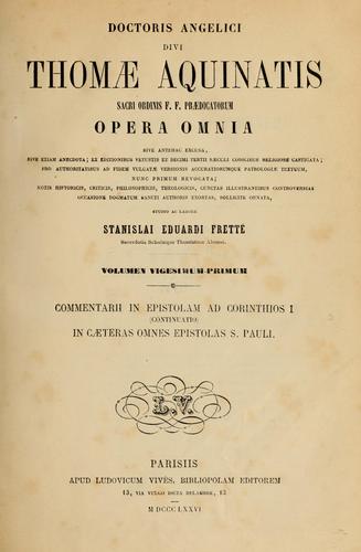 Doctoris angelici divi Thomae Aquinatis ... opera omnia