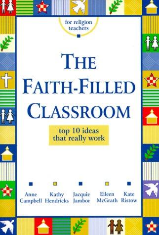 The faith-filled classroom