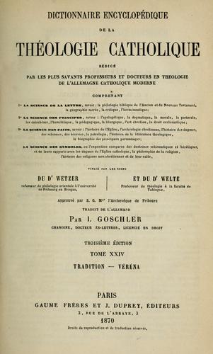 Dictionnaire encyclopédique de la theologie catholique ...