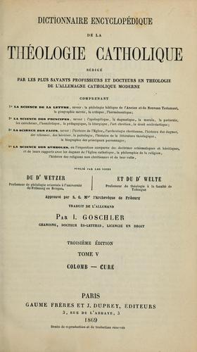 Dictionnaire encyclopédique de la theologie catholique ...
