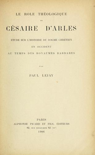 Le rôle théologique de Césaire d'Arles