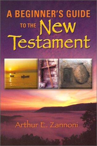 A beginner's guide to the New Testament