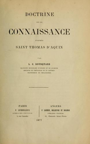 Doctrine de la connaissance d'après Saint Thomas d'Aquin