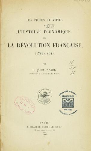 Les études relatives à l'histoire économique de la révolution française (1789-1804) \