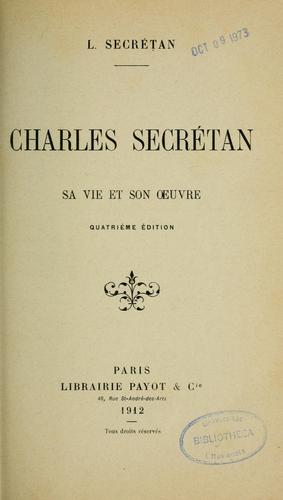 Charles Secrétan, sa vie et son oeuvre