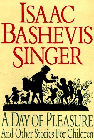 Day of Pleasure and Other Stories for Children