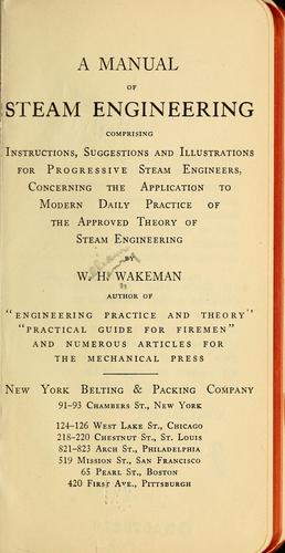 A manual of steam engineering