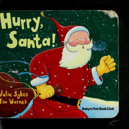 Hurry, Santa!