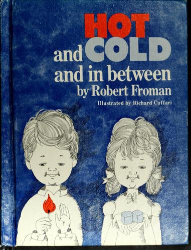 Hot and cold and in between