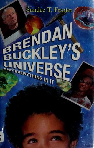 Brendan Buckley's universe and everything in it