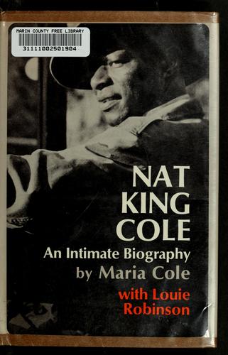 Nat King Cole; an intimate biography