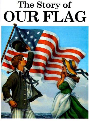 The Story of Our Flags