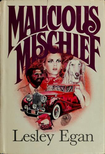 Malicious mischief