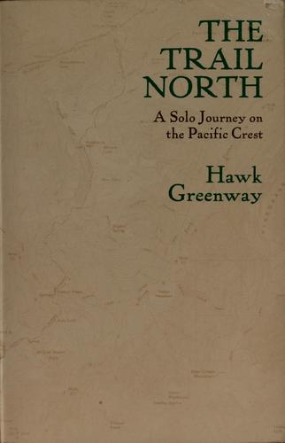 The trail north