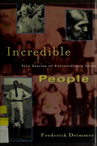 Incredible people