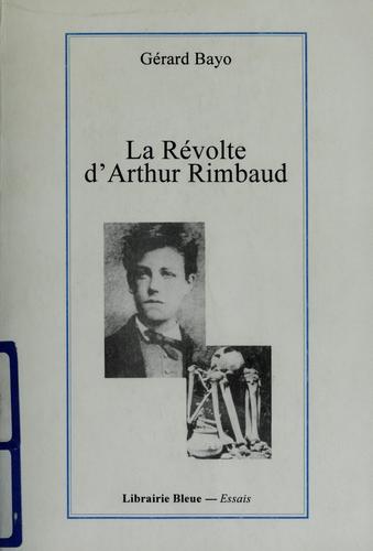 La révolte d'Arthur Rimbaud
