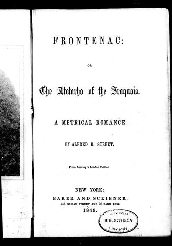Frontenac, or, The Atotarho of the Iroquois