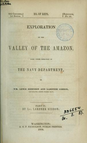 Exploration of the Valley of the Amazon