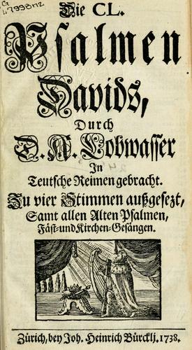 Die CL Psalmen Davids in teutsche Reimen gebracht