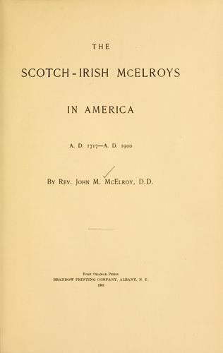 The Scotch-Irish McElroys in America