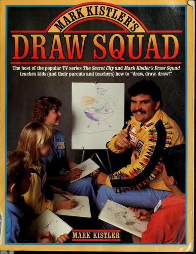 Mark Kistlerʾs Draw Squad