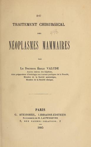 Du traitement chirurgical des néoplasmes mammaires