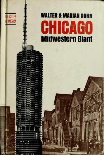 Chicago: Midwestern giant