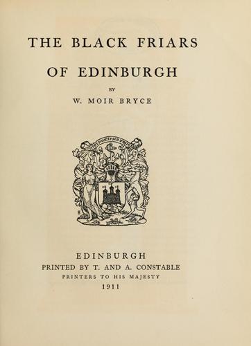 The Black Friars of Edinburgh
